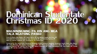 "Magniningning Pa Rin Ang Mga Tala Ngayong Pasko" Dominican Studentate Christmas ID 2020