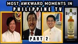 MOST AWKWARD & FUNNY  MOMENTS IN PHILIPPINE TV  | PART 2