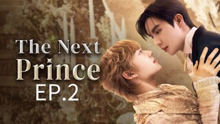 The Next Prince Ep.2 (english sub)