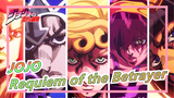 [JOJO] Requiem of the Betrayer