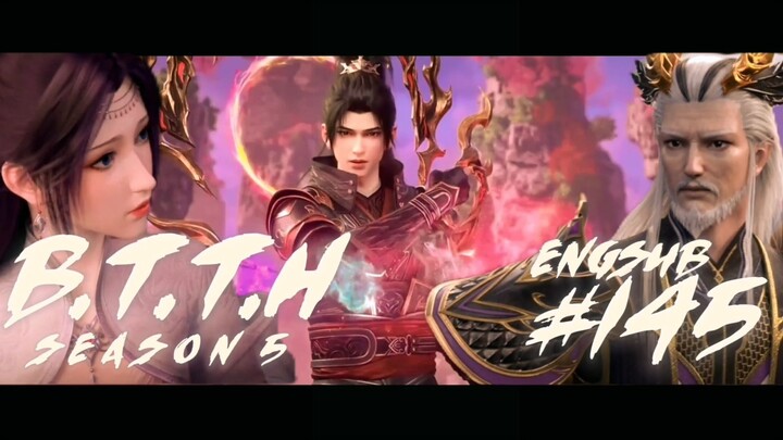 Battle Through The Heavens Season 5 Episode 145 English Subtitle
