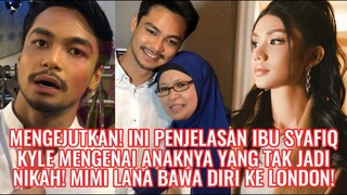 Mimi Lana Lari Ke London! Ibunya Beri Penjelasan Batal Kahwin Dengan Syafiq Kyle