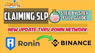 New Update | Claim and Transfer SLP from Ronin to Binance thru Ronin Exchange Network Full Guide