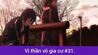 Vị thần vô gia cư p31