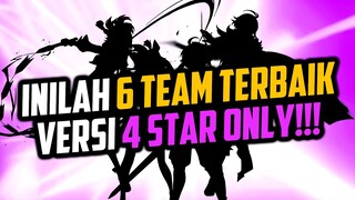 6 TEAM TERBAIK!! - VERSI 4 STAR Only