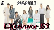 🇰🇷 | EP 6 S3 EXchange(Transit Love) 2024 English Sub