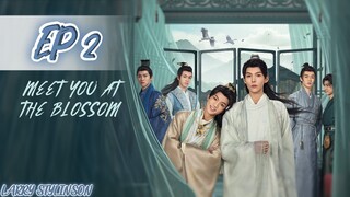 🇨🇳🇹🇭 (BL) Meet You At The Blossom EP 2 Eng Sub (2024) 🏳️‍🌈