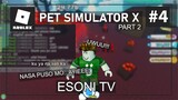 ROBLOX #4 - PET SIMULATOR X! PART 2 (Roblox Tagalog)