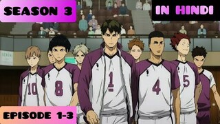 Haikyuu!! Episode 1-3 Season 3| Karasuno Vs. Shiratorizawa (Explained IN HINDI)|Pop Hub