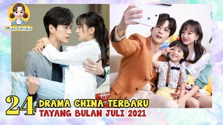 24 DRAMA CHINA TERBAIK TAYANG JULI 2021 | PILIHAN MISS CERIWIS ♡