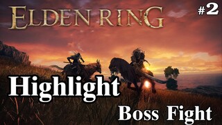 Elden Ring Highlight - Boss Fight #2