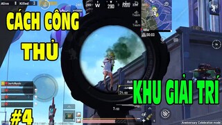 #4 Cách Công Và Thủ Ở Khu Giải Trí | Phân Tích Kỹ Năng | PUBG Mobile