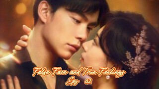 False Face and True Feelings(2024) Eps 02  Sub Indo