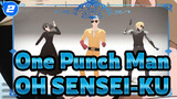 One Punch Man | [MMD] OH SENSEI-KU_2