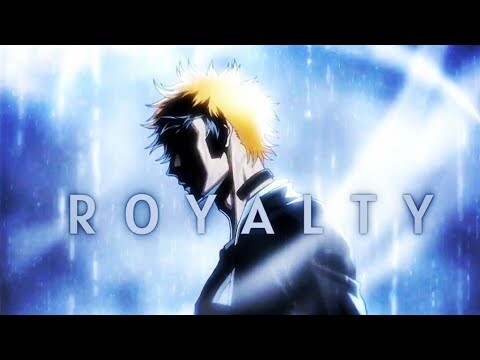 BLEACH THOUSAND YEARS BLOOD ARC「 A M V 」ROYALTY [ REMIX ]