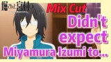 [Horimiya]  Mix cut |  Didn't expect Miyamura Izumi to...