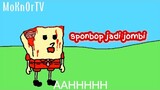 Spongebob jadi jombai