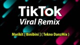 DjDanz Remix - Marikit [ Binibini ] ( Tekno Remix ) TikTok Inspired
