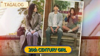 🇰🇷 20TH CENTURY GIRL FULL MOVIE TAGALOG DUB