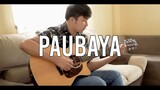 Paubaya (WITH TAB) Moira Dela Torre | Fingerstyle Guitar Cover | Lyrics