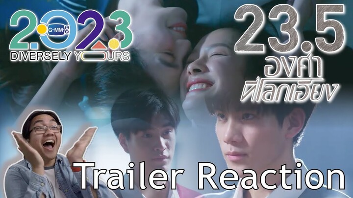 (THE GAYS & LESBIANS ARE WINNING!) 23.5 องศาที่โลกเอียง | GMMTV 2023 TRAILER REACTION - KP Reacts