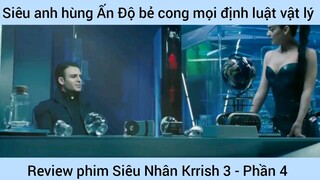 Review phim siêu nhân Krrish #4