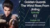 [GG] - The Wind Rises in Jinling Episode 03 Sub Indo