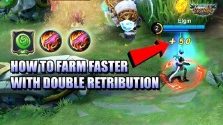 HOW TO FARM FASTER WITH DOUBLE RETRIBUTION - MLBB