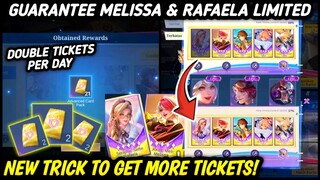 NEW TRICKS! CLAIM DOUBLE TICKETS TO GET GUARANTEED MELISSA AND RAFAELA LIMITED CARDS - MLBB