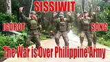 SISSIWIT Igorot Novelty Song the war is over