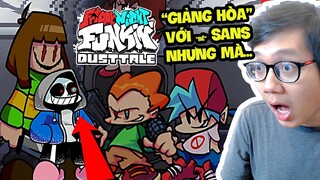 Sơn Đù Đấu Sans Dusttale Pacifist Friday Night Funkin' Mod