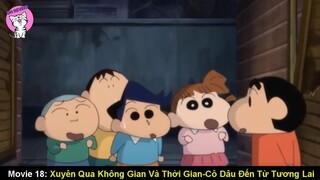 Shin Cậu Bé Bút Chì Movie 18 ll Xuyên Qua Không Gia Và Thời Gian