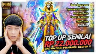 TOP UP SENILAI RP 22.000.000 NEKAT GACHA SKIN PHARAOH CEWEK , MAHAL BANGET TAPI KEREN - PUBG MOBILE