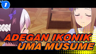 Adegan Ikonik Uma Musume!_1