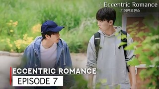 ECCENTRIC ROMANCE EP 7 🇰🇷🇹🇭