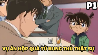 [Thám tử lừng danh Conan] - Vụ án Hộp quà từ hung thủ thật sự (PHẦN 1) - Anime hay