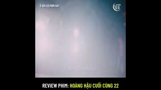 Review phim: Hoàng Hậu Cuối Cùng 22 (The Last Empress) Woo Bin dày vò tâm lý của Yoo Ra và Hoàng đế