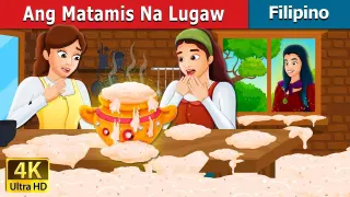 Ang Matamis Na Lugaw | Sweet Porridge Story | Kwentong Pambata | Filipino Fairy Tales