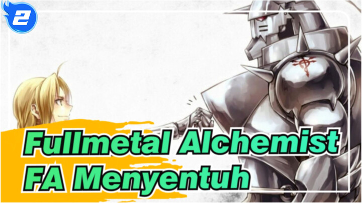 Fullmetal Alchemist
FA Menyentuh_2