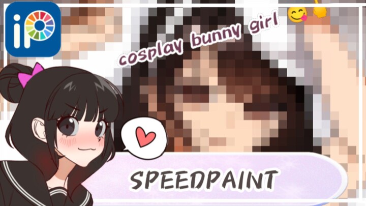 [SPEEDPAINT] my persona 🐇 jadi bunny girl UwU