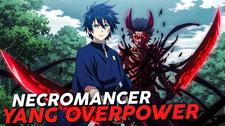 Mc Seorang Necromancer Yang Overpower