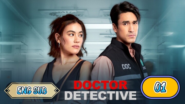 🇹🇭 DOCTOR DETECTIVE EPISODE 1 ENG SUB | LAKORN