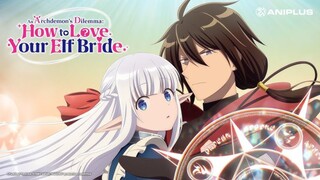 How to love your elf bride Episode 2 Part 4 HD