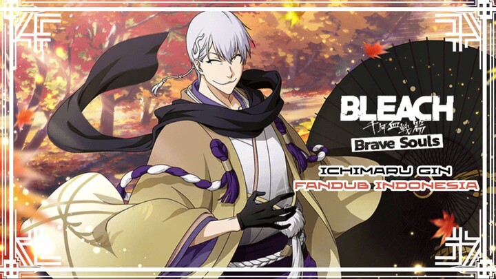 [Fandub Indonesia] Bleach Brave Souls - Ichimaru Gin Parasol Version