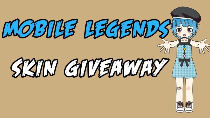 Mobile Legends Skin Giveaway Event - Road to 1K Subscribers