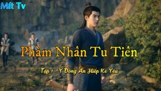 phàm nhân tu tiên - tập 2 - ỷ đông ăn hiếp kẻ yếu