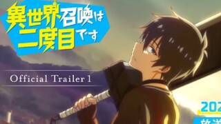 Trailer ~ Isekai Shoukan wa Nidome desu!