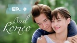 Bad Romeo Episode 9 (Tagalog)