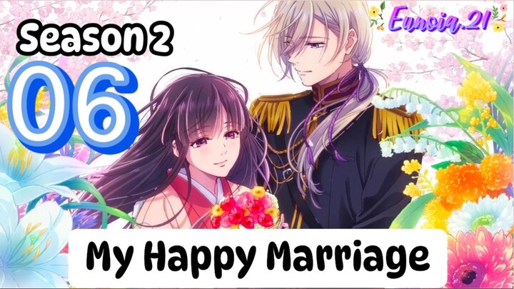 My Happy Marriage - 2 (Episode 6) English Subtitle