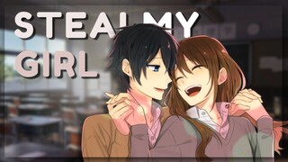 【AMV】Steal My Girl | Horimiya